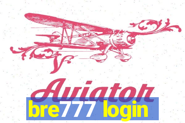 bre777 login